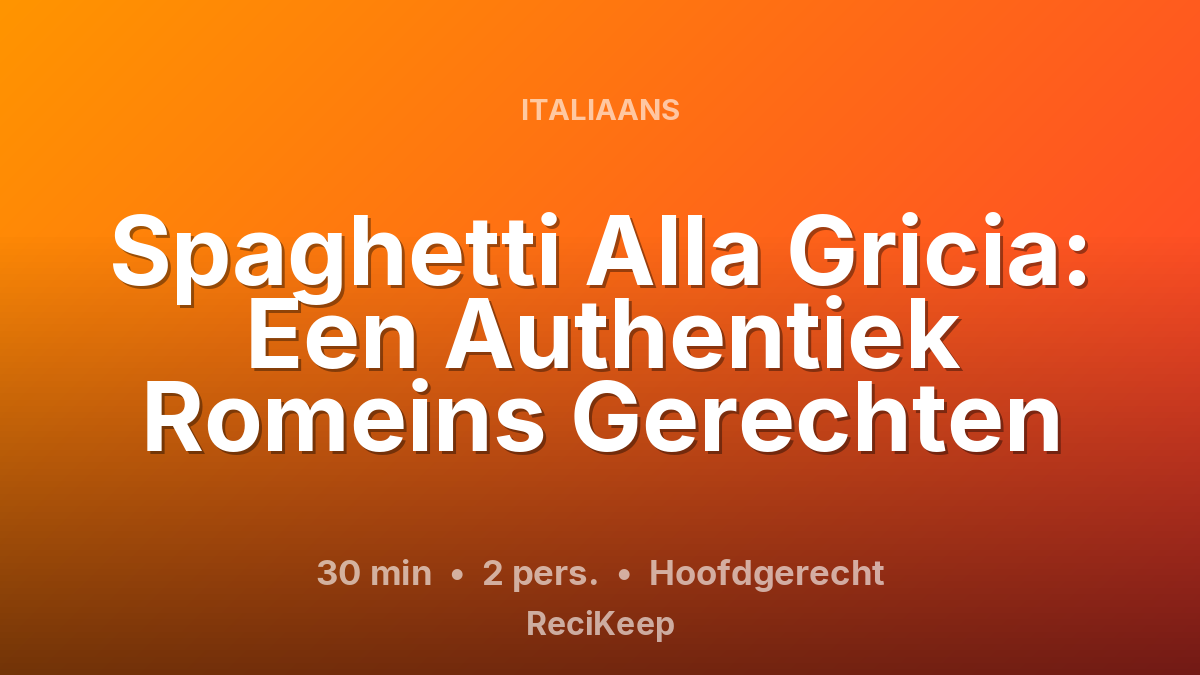 Receptkaart Spaghetti Alla Gricia: Een Authentiek Romeins Gerechten – Hoofdgerecht