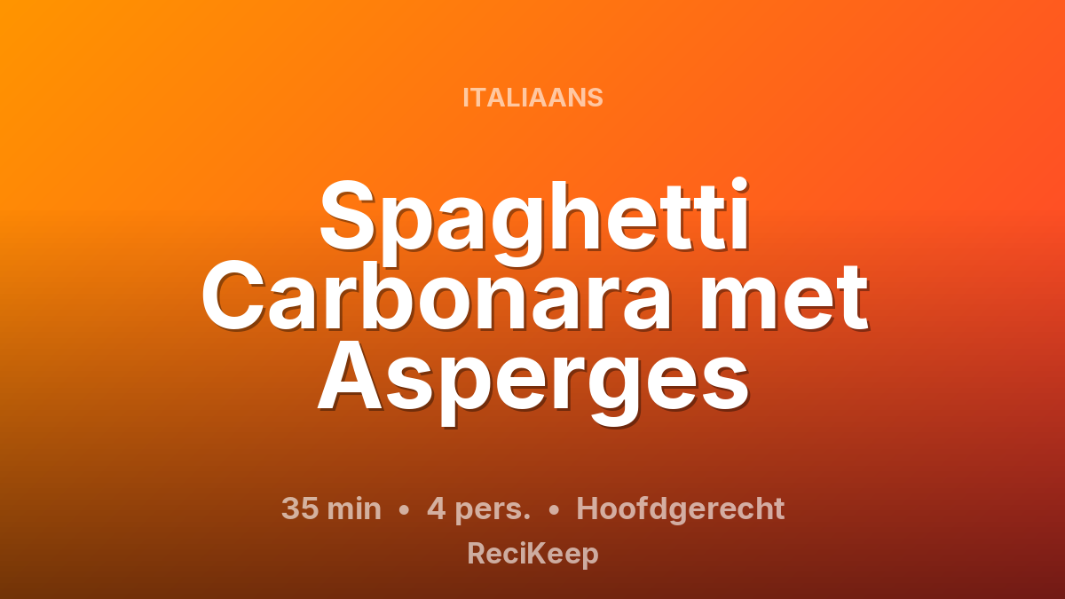 Receptkaart Spaghetti Carbonara met Asperges – Hoofdgerecht