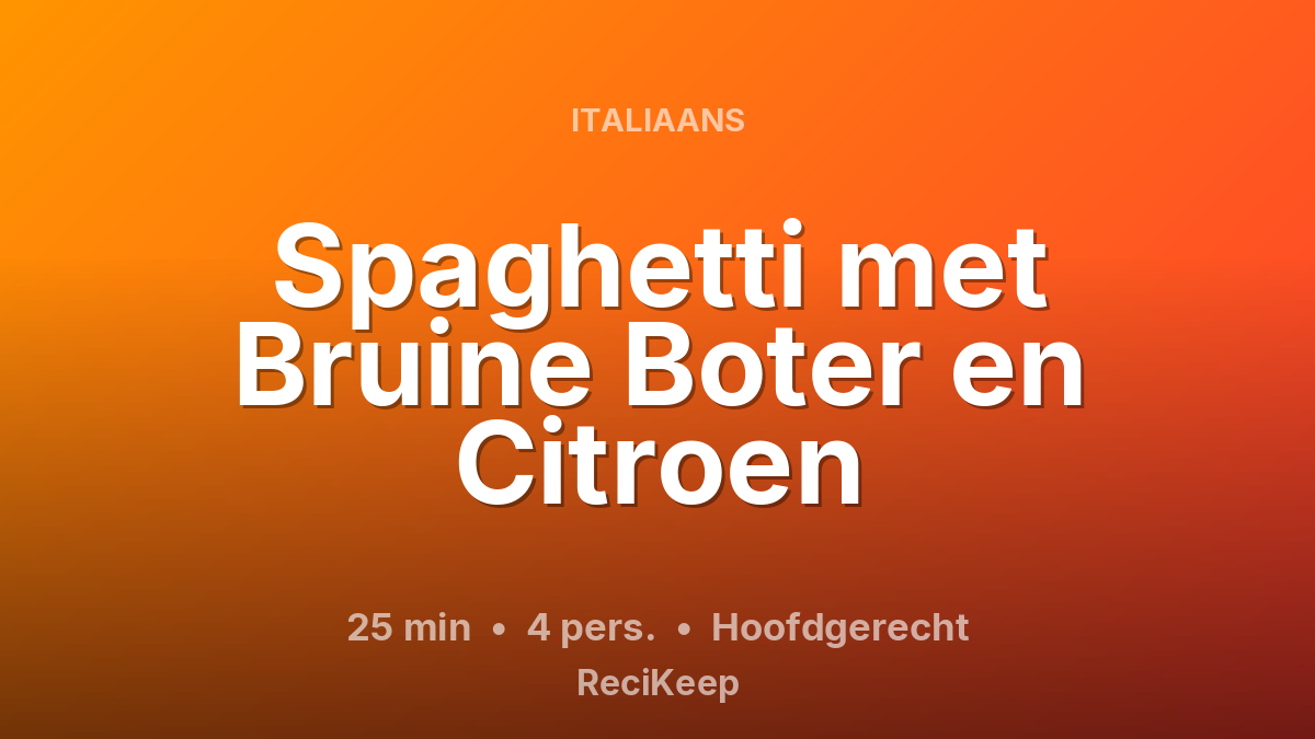 Receptkaart Spaghetti met Bruine Boter en Citroen – Hoofdgerecht
