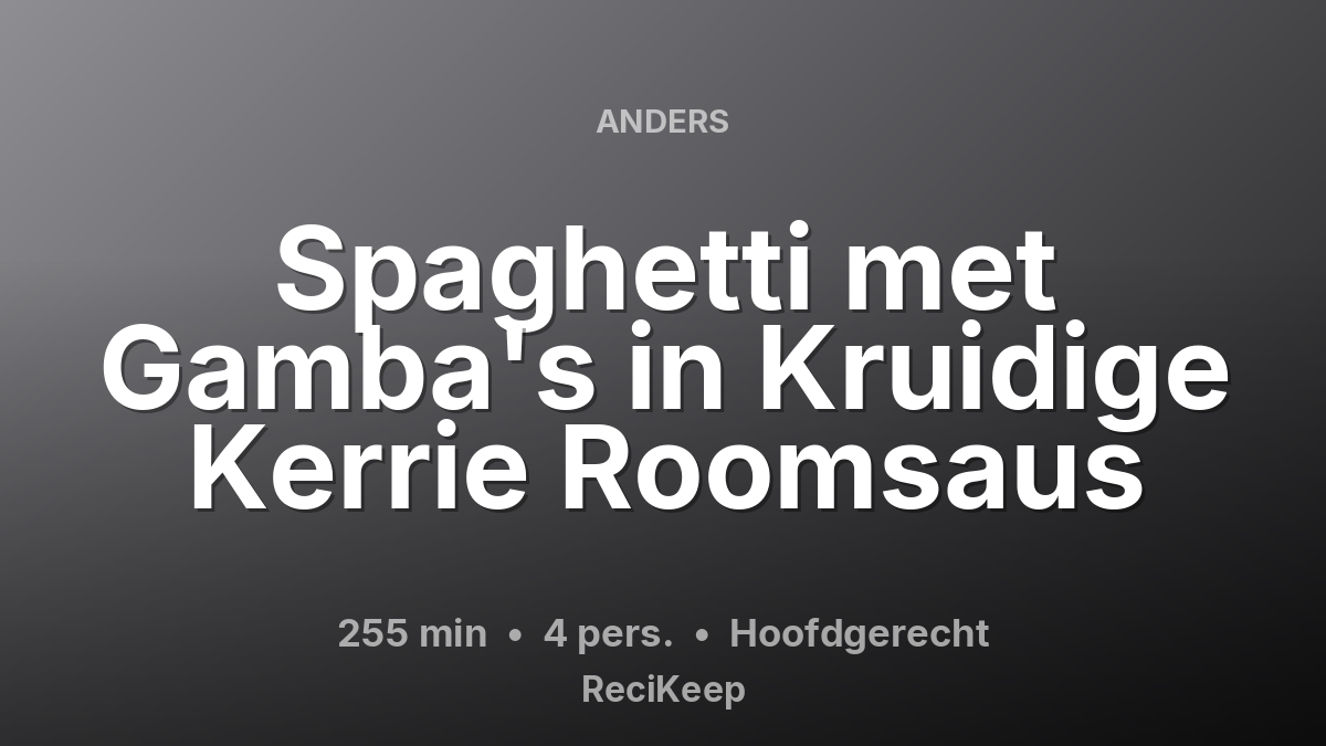 Receptkaart Spaghetti met Gamba's in Kruidige Kerrie Roomsaus – Hoofdgerecht