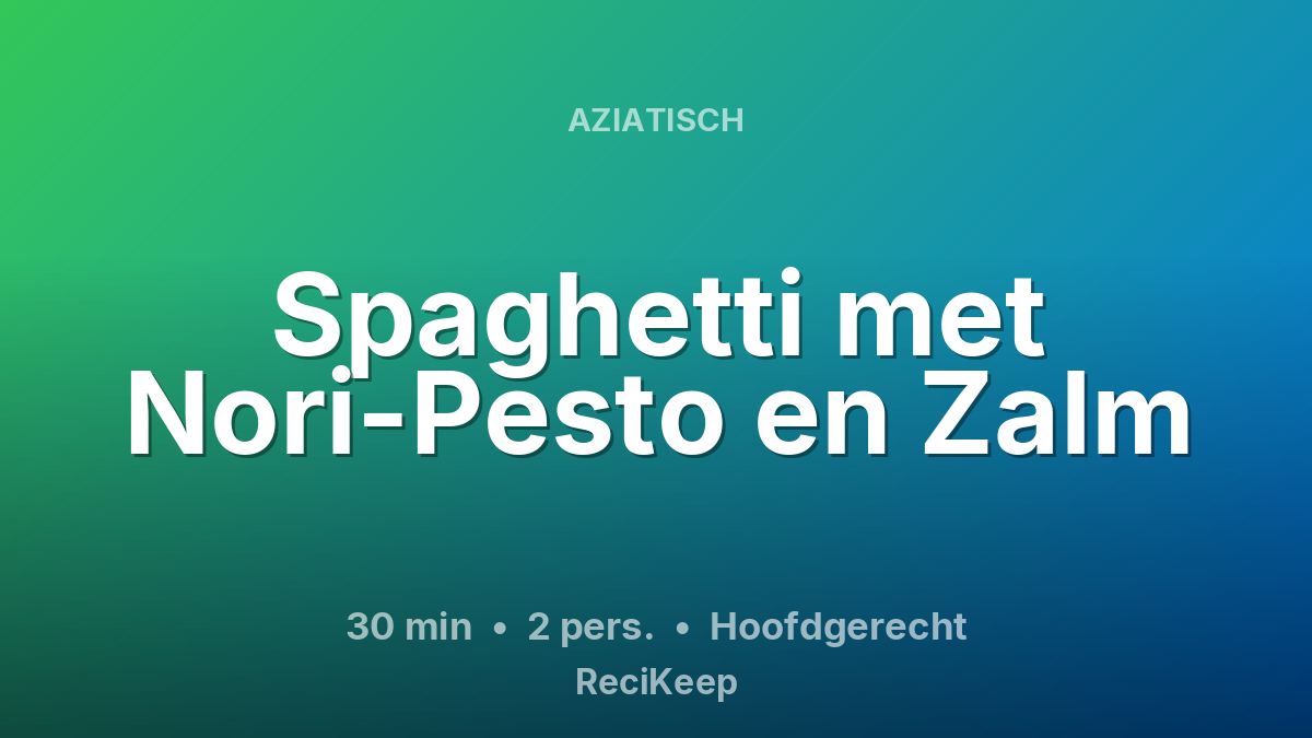 Receptkaart Spaghetti met Nori-Pesto en Zalm – Hoofdgerecht