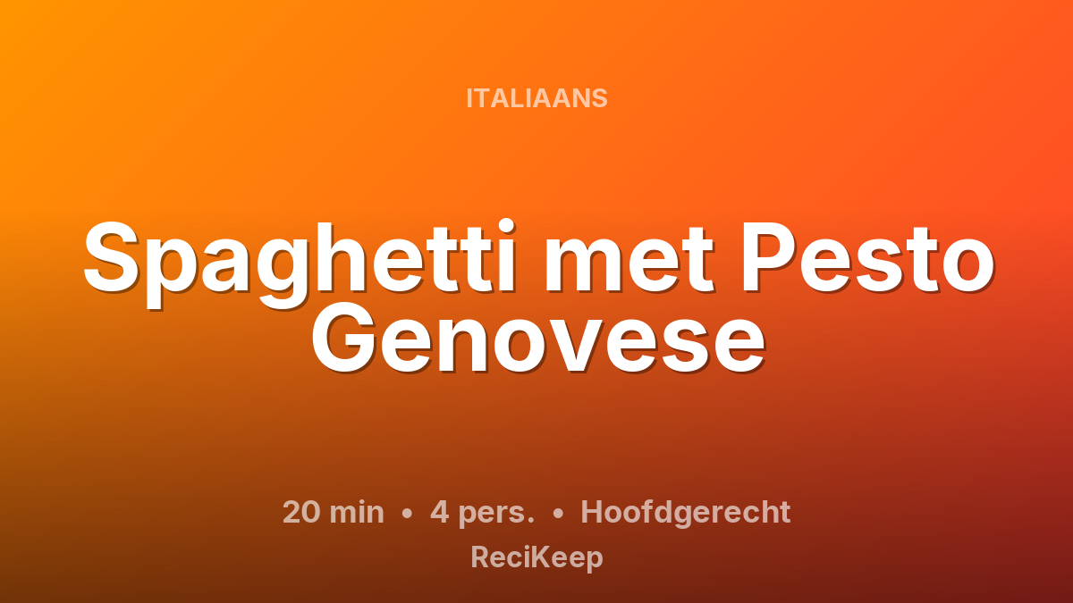 Receptkaart Spaghetti met Pesto Genovese – Hoofdgerecht