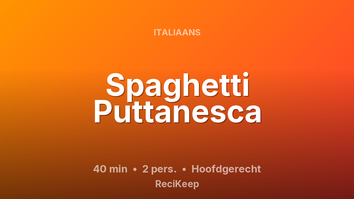 Receptkaart Spaghetti Puttanesca – Hoofdgerecht