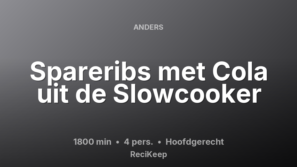 Receptkaart Spareribs met Cola uit de Slowcooker – Hoofdgerecht