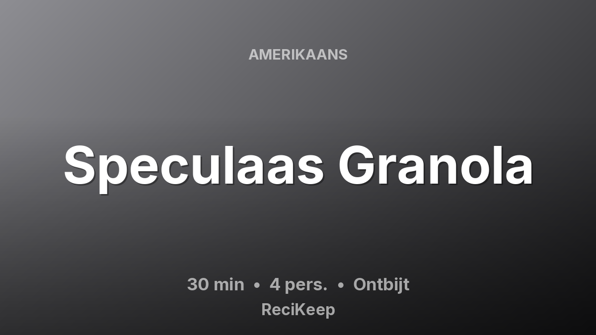 Receptkaart Speculaas Granola – Ontbijt