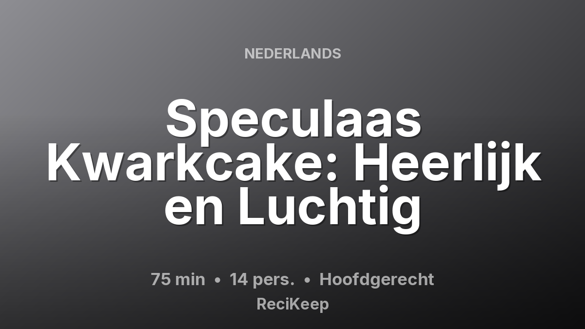 Receptkaart Speculaas Kwarkcake: Heerlijk en Luchtig – Hoofdgerecht