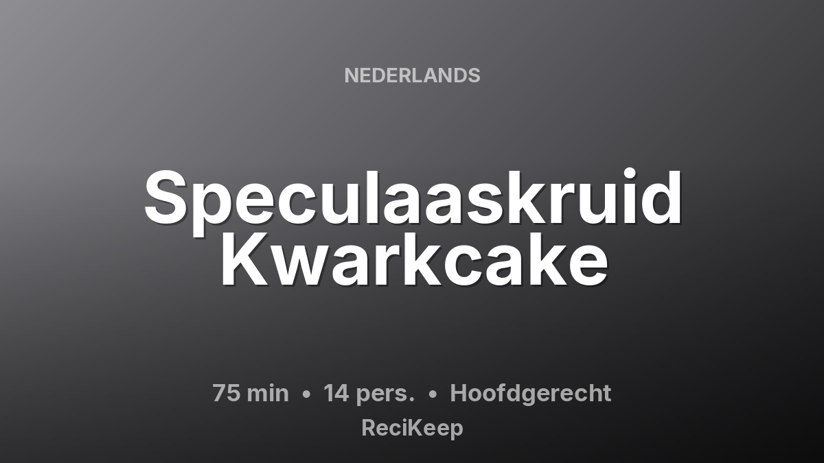 Receptkaart Speculaaskruid Kwarkcake – Hoofdgerecht