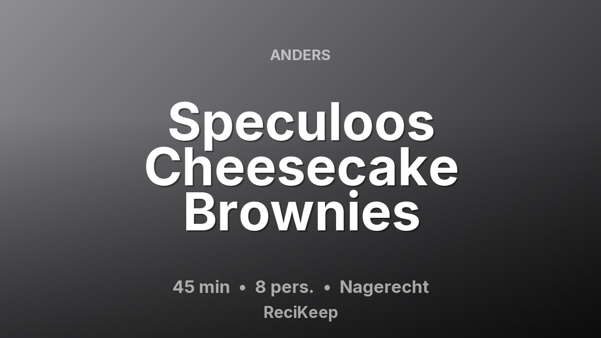 Receptkaart Speculoos Cheesecake Brownies – Nagerecht
