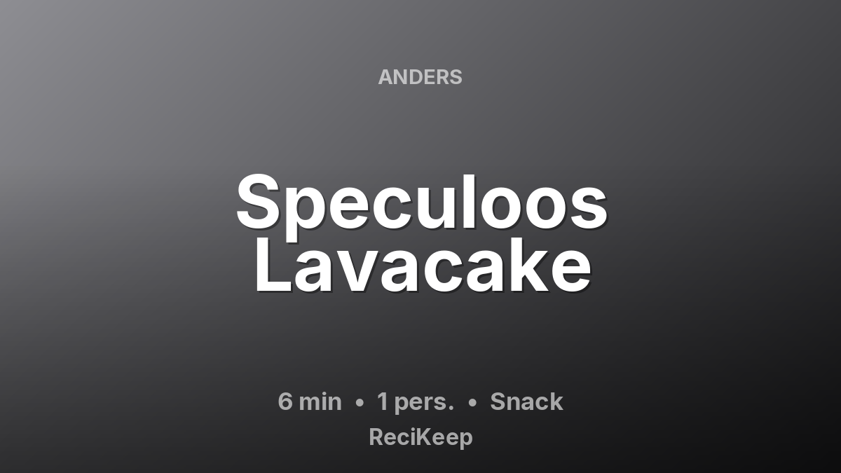 Receptkaart Speculoos Lavacake – Snack