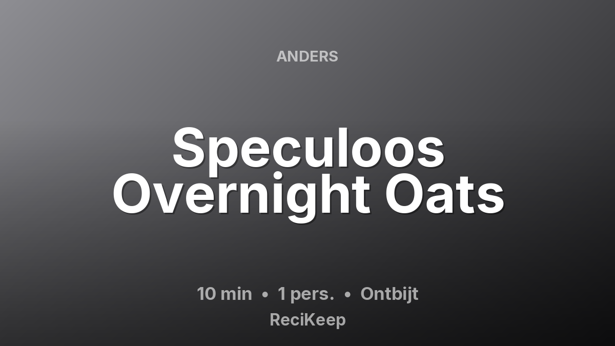 Receptkaart Speculoos Overnight Oats – Ontbijt