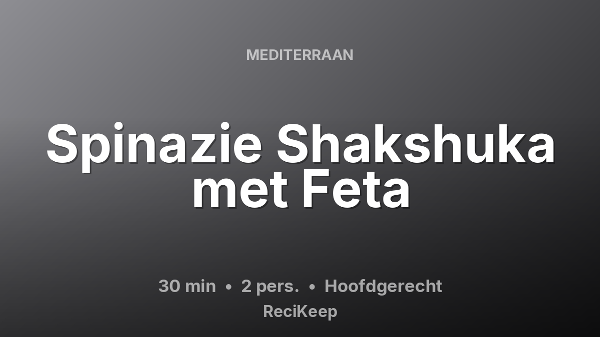 Receptkaart Spinazie Shakshuka met Feta – Hoofdgerecht