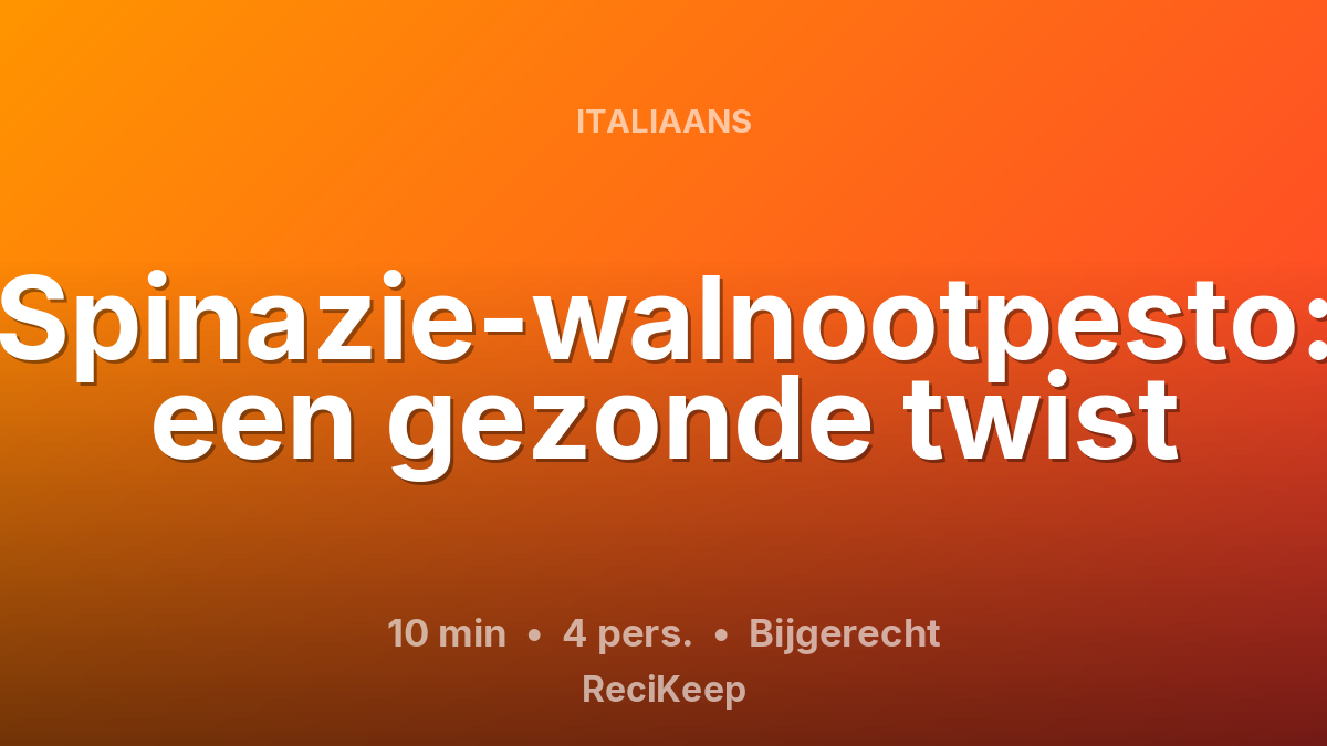 Receptkaart Spinazie-walnootpesto: een gezonde twist – Bijgerecht