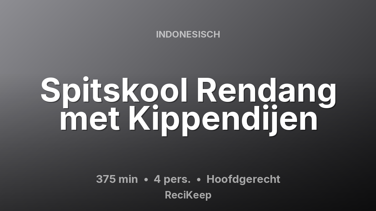 Receptkaart Spitskool Rendang met Kippendijen – Hoofdgerecht