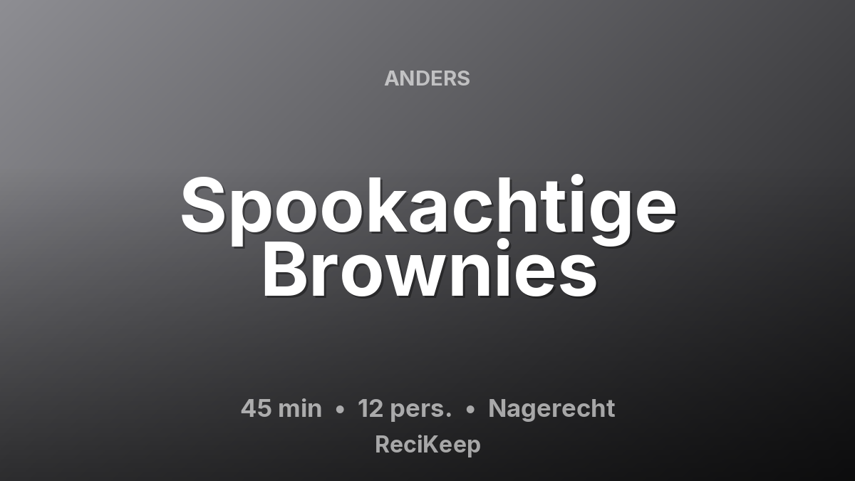 Receptkaart Spookachtige Brownies – Nagerecht