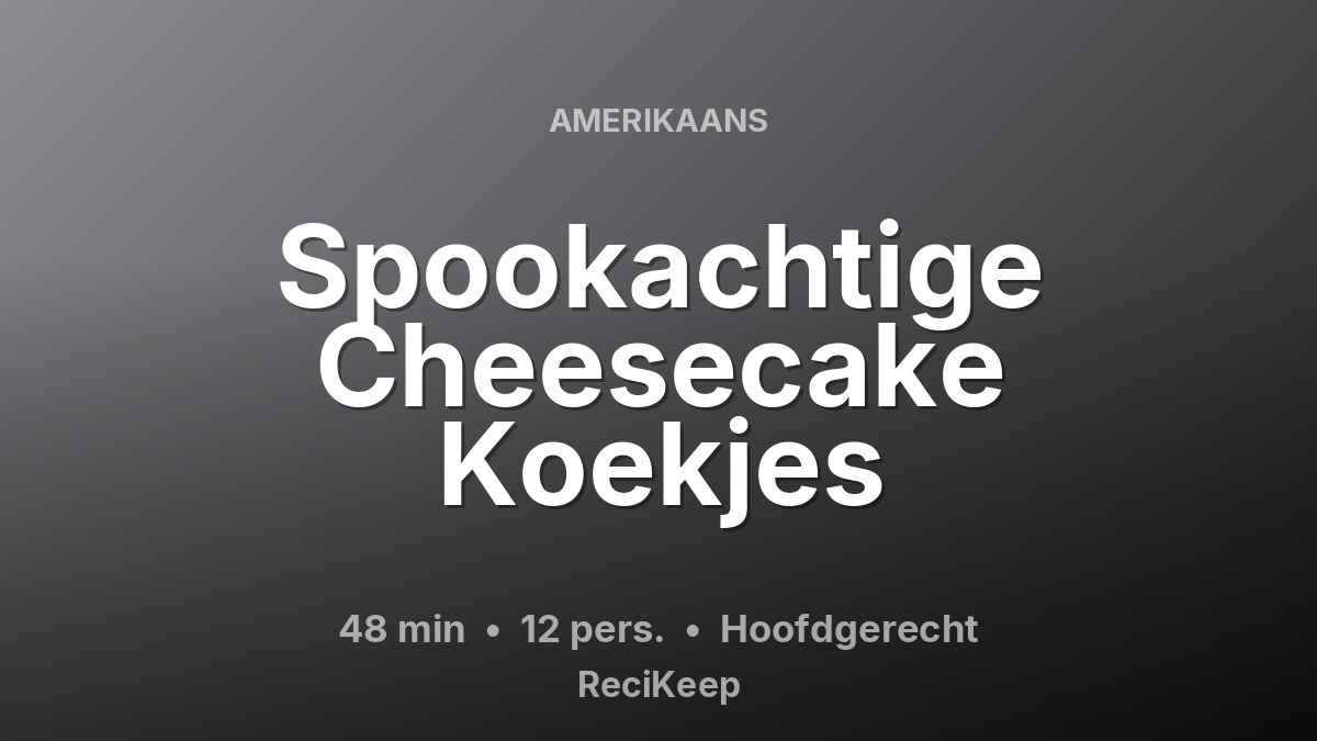 Receptkaart Spookachtige Cheesecake Koekjes – Hoofdgerecht
