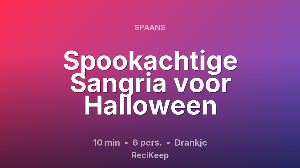 Receptkaart Spookachtige Sangria voor Halloween – Drankje