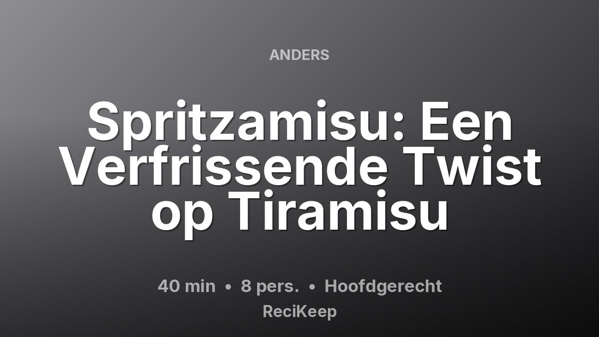 Receptkaart Spritzamisu: Een Verfrissende Twist op Tiramisu – Hoofdgerecht