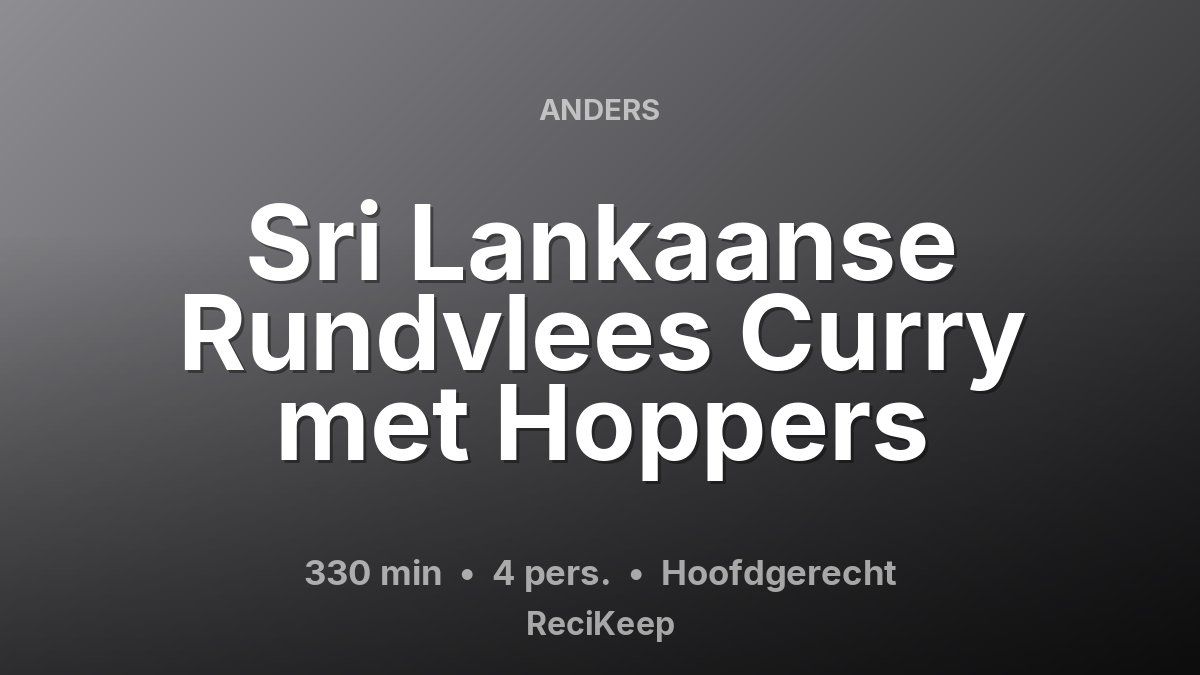 Receptkaart Sri Lankaanse Rundvlees Curry met Hoppers – Hoofdgerecht