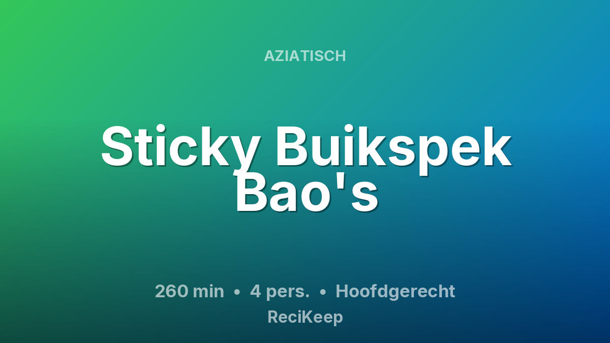 Receptkaart Sticky Buikspek Bao's – Hoofdgerecht