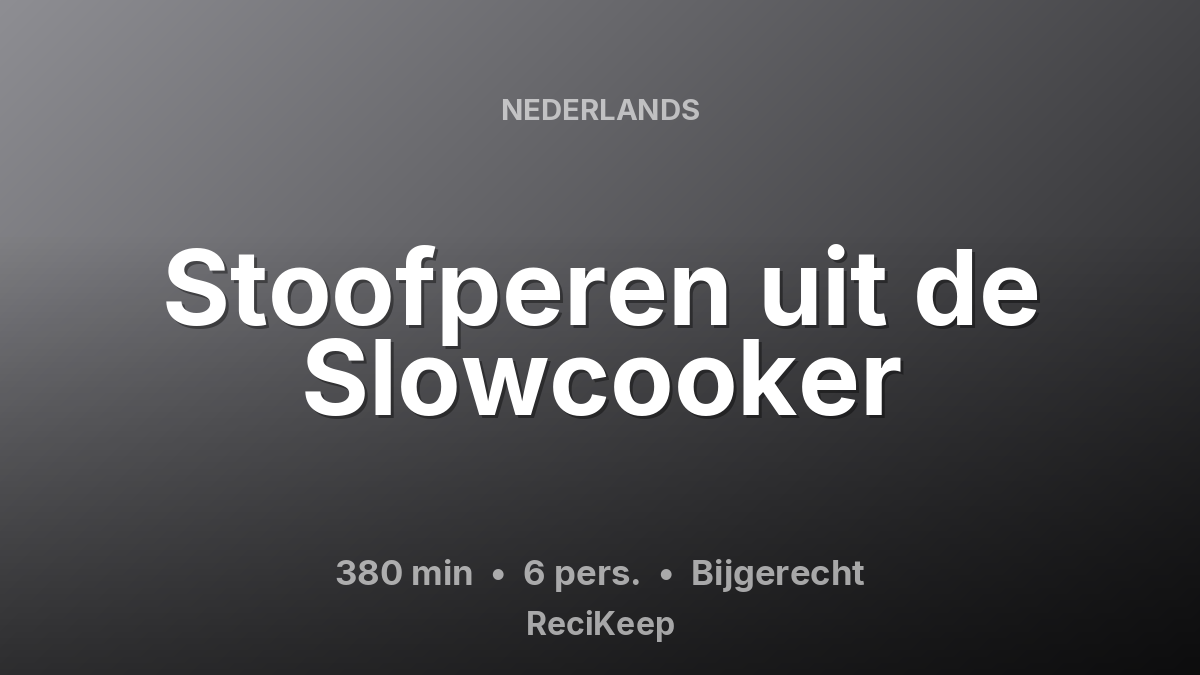 Receptkaart Stoofperen uit de Slowcooker – Bijgerecht