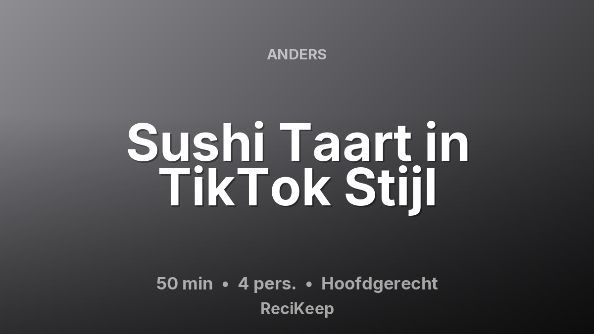 Receptkaart Sushi Taart in TikTok Stijl – Hoofdgerecht