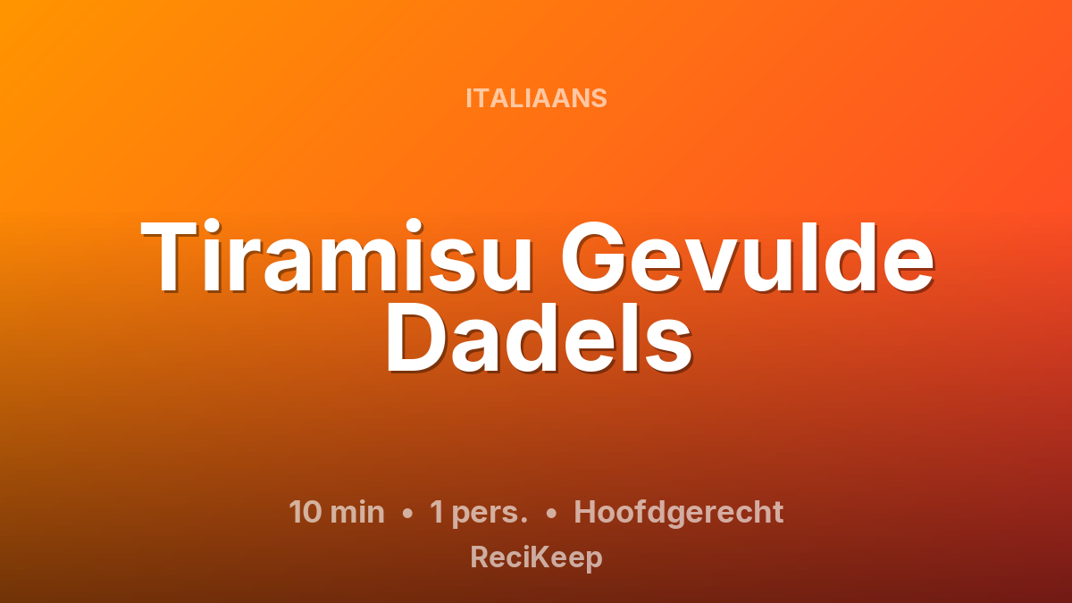 Receptkaart Tiramisu Gevulde Dadels – Hoofdgerecht