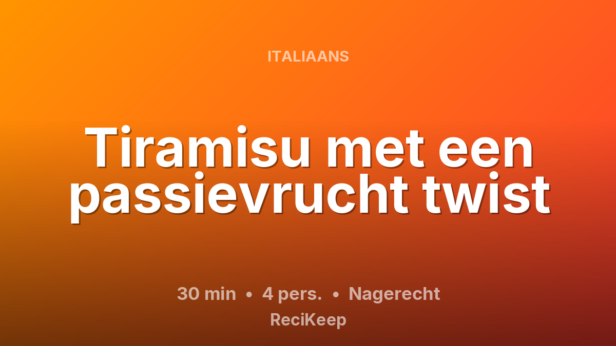 Receptkaart Tiramisu met een passievrucht twist – Nagerecht