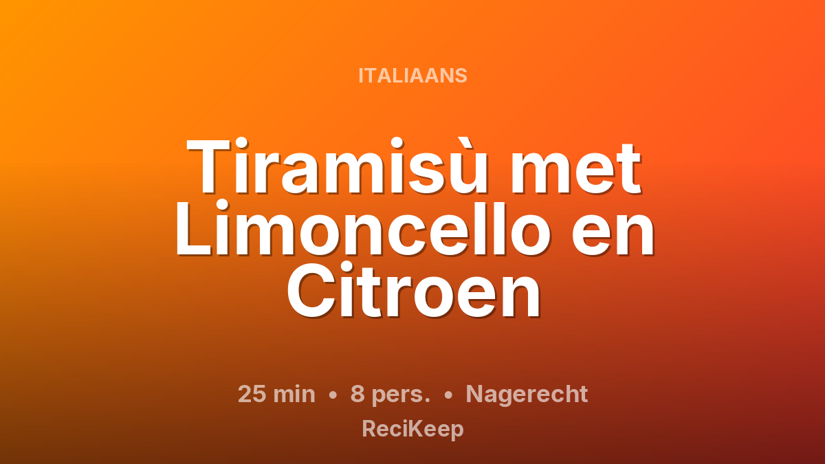 Receptkaart Tiramisù met Limoncello en Citroen – Nagerecht