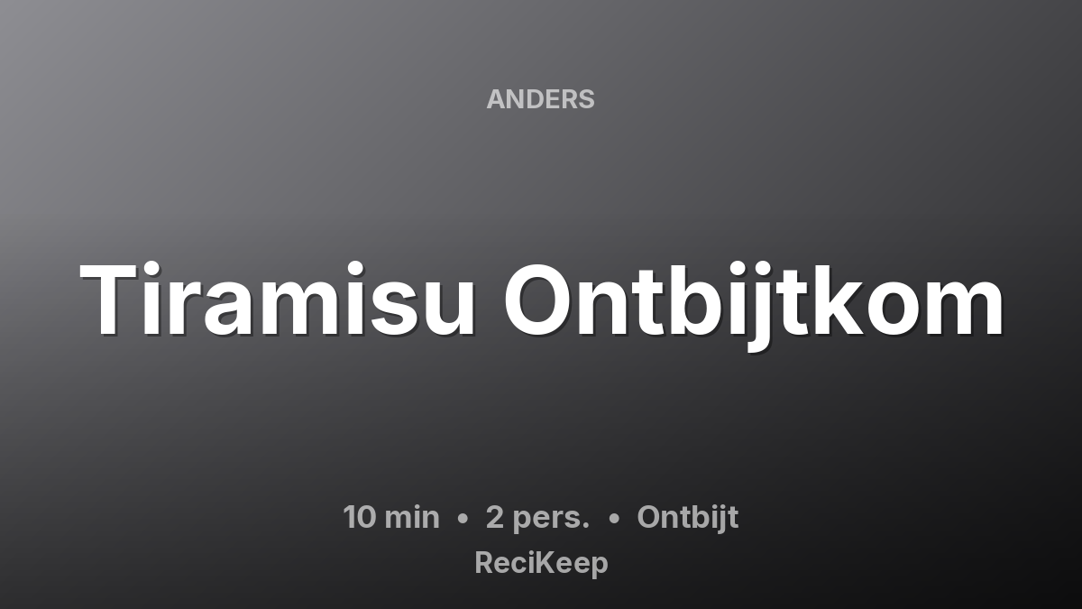 Receptkaart Tiramisu Ontbijtkom – Ontbijt