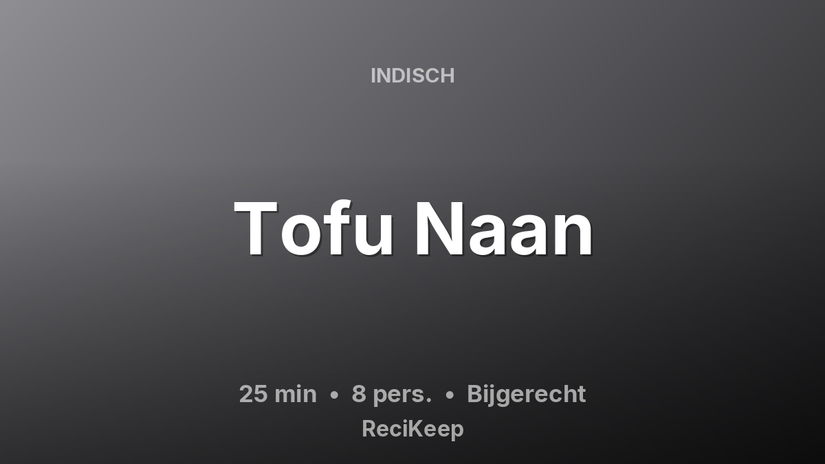 Receptkaart Tofu Naan – Bijgerecht