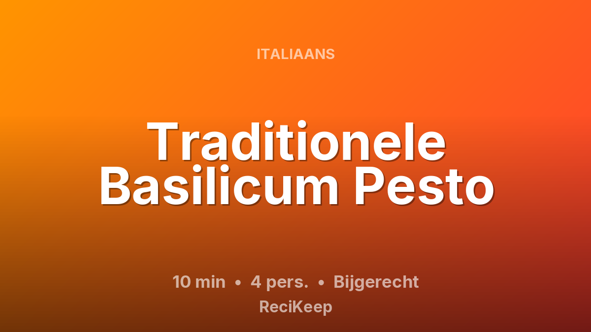Receptkaart Traditionele Basilicum Pesto – Bijgerecht