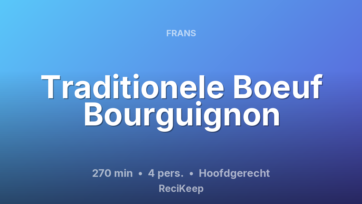 Receptkaart Traditionele Boeuf Bourguignon – Hoofdgerecht