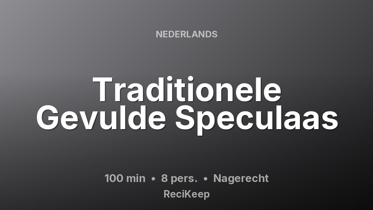 Receptkaart Traditionele Gevulde Speculaas – Nagerecht