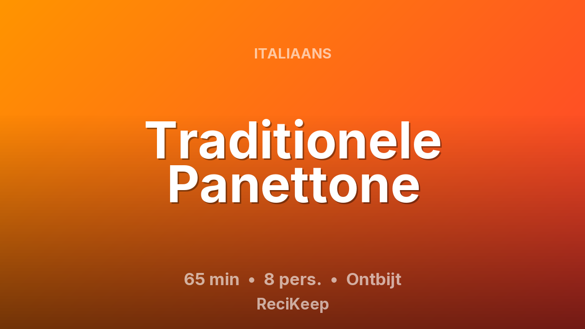 Receptkaart Traditionele Panettone – Ontbijt