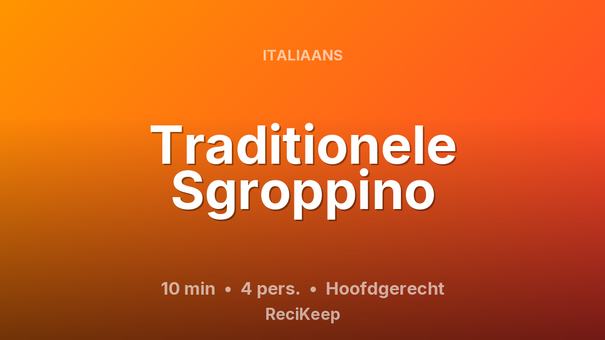 Receptkaart Traditionele Sgroppino – Hoofdgerecht