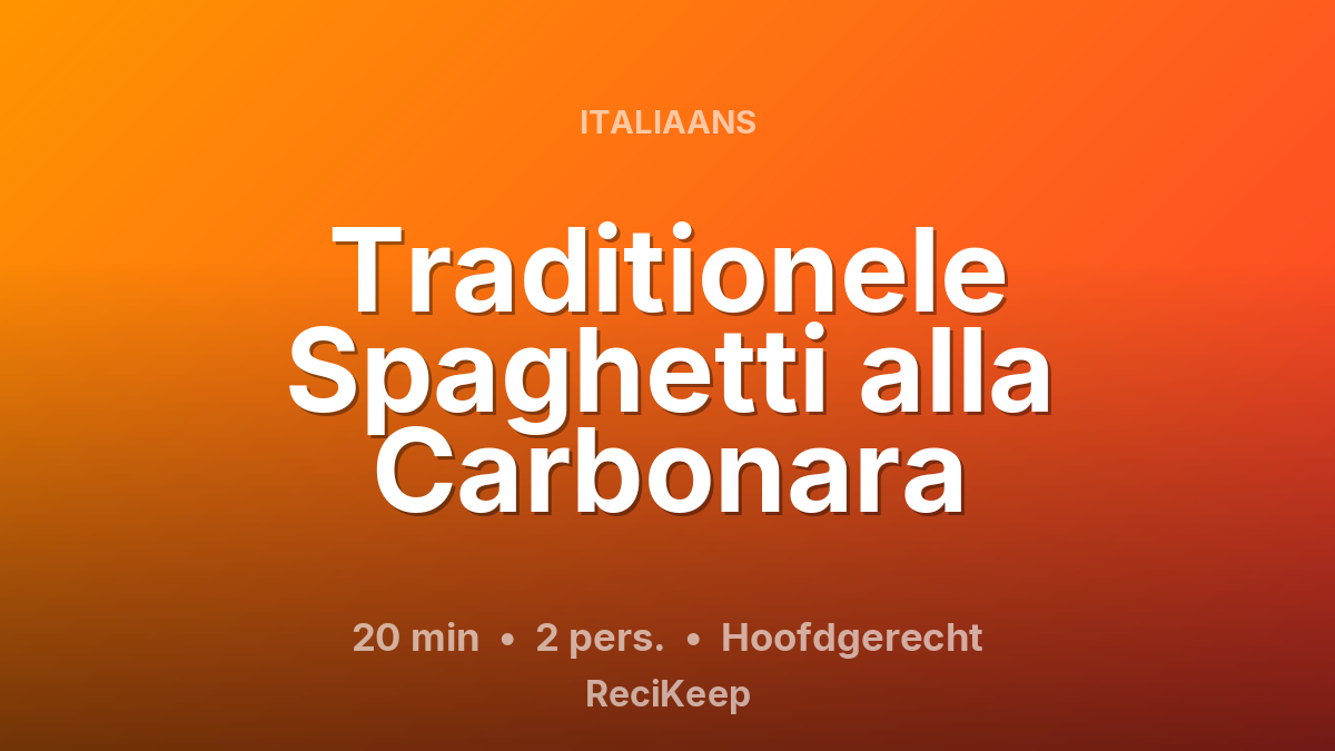 Receptkaart Traditionele Spaghetti alla Carbonara – Hoofdgerecht