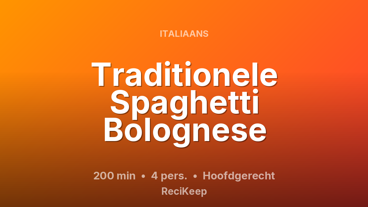 Receptkaart Traditionele Spaghetti Bolognese – Hoofdgerecht