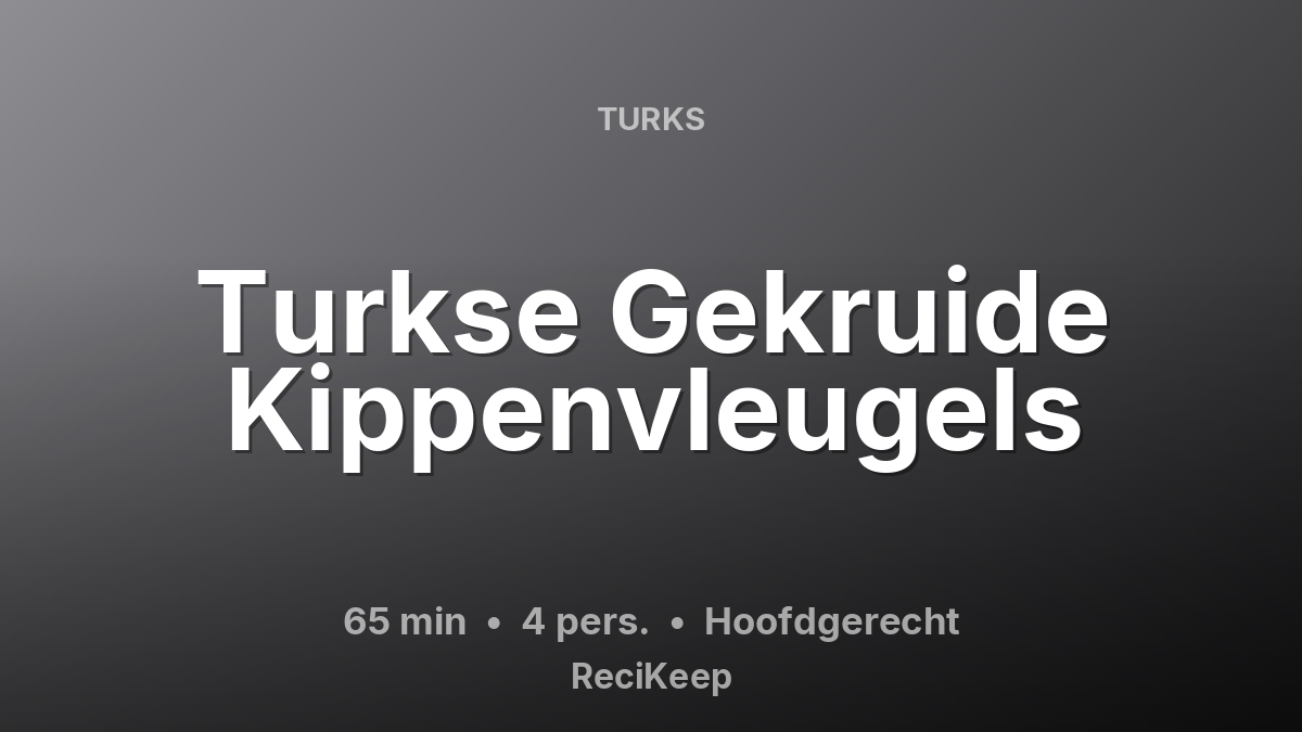 Receptkaart Turkse Gekruide Kippenvleugels – Hoofdgerecht