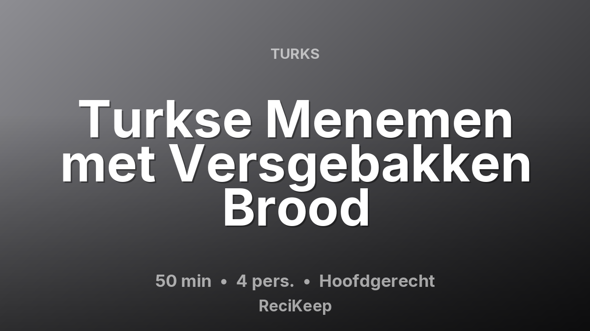 Receptkaart Turkse Menemen met Versgebakken Brood – Hoofdgerecht