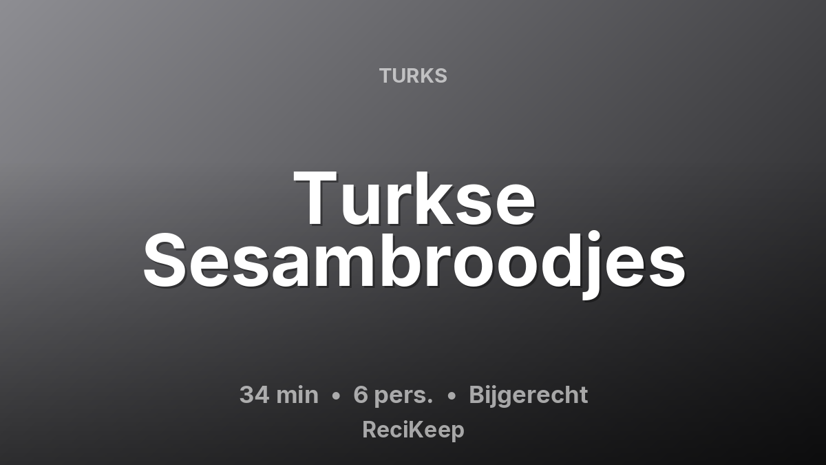Receptkaart Turkse Sesambroodjes – Bijgerecht