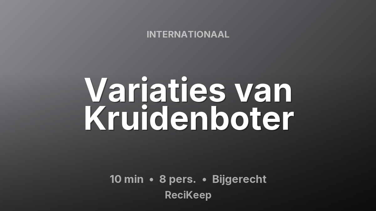 Receptkaart Variaties van Kruidenboter – Bijgerecht