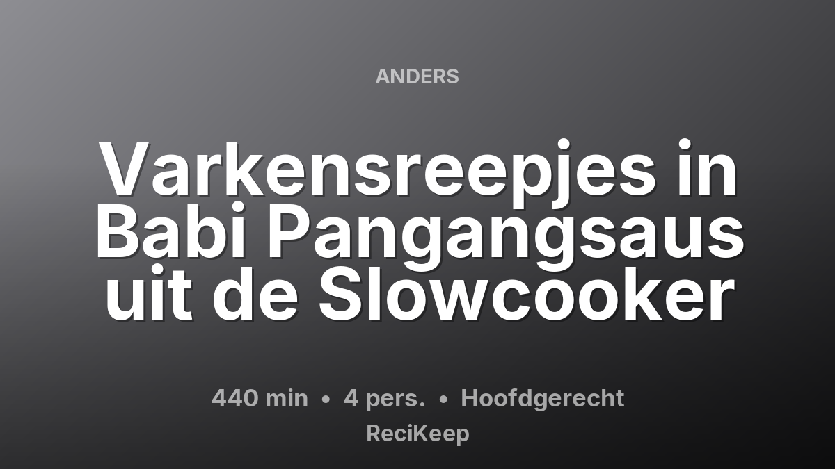 Receptkaart Varkensreepjes in Babi Pangangsaus uit de Slowcooker – Hoofdgerecht