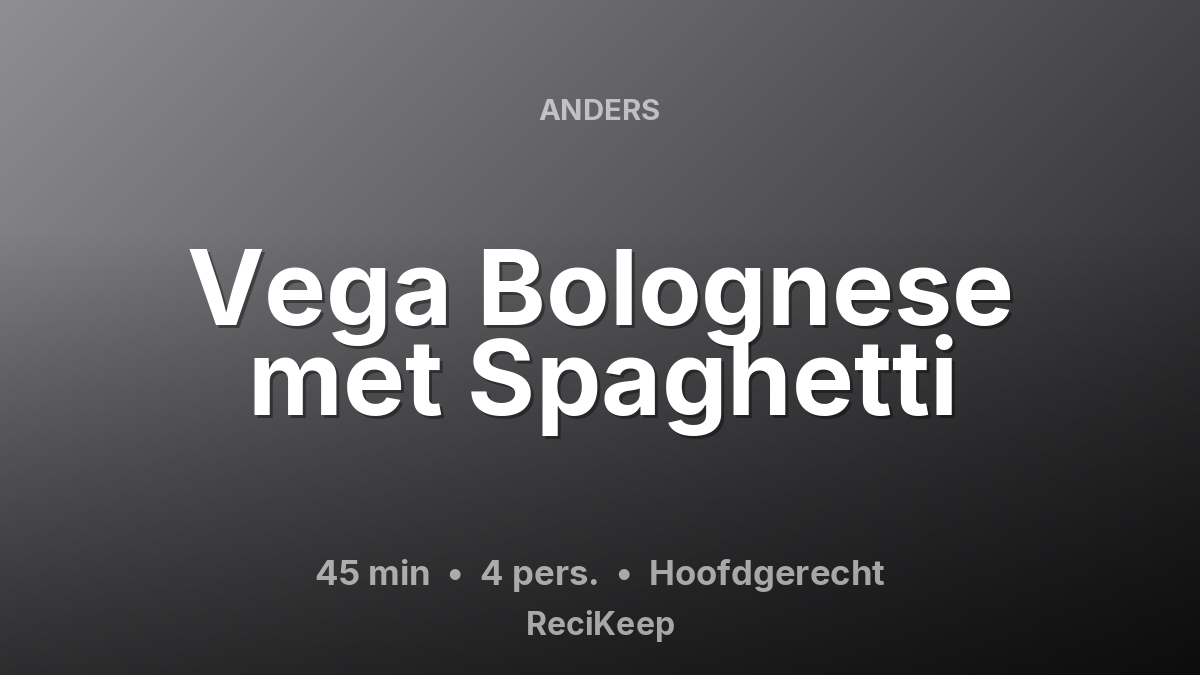 Receptkaart Vega Bolognese met Spaghetti – Hoofdgerecht