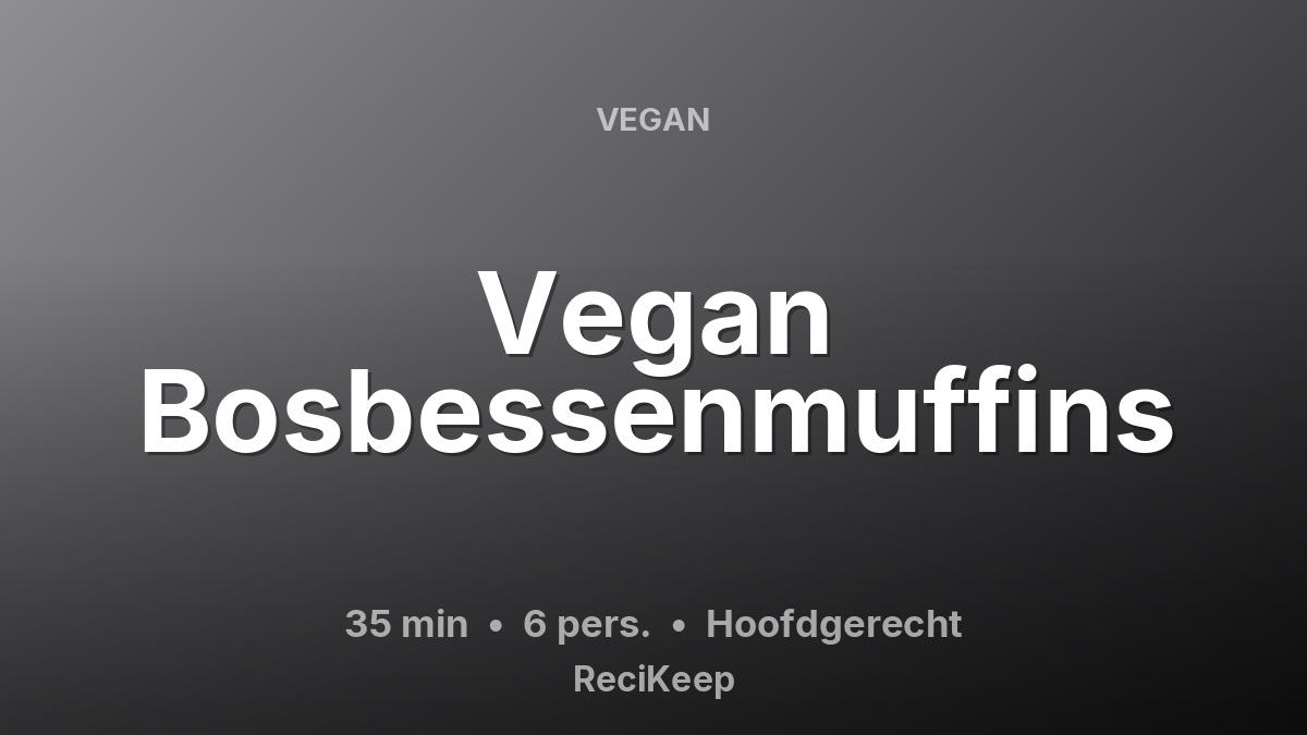 Receptkaart Vegan Bosbessenmuffins – Hoofdgerecht