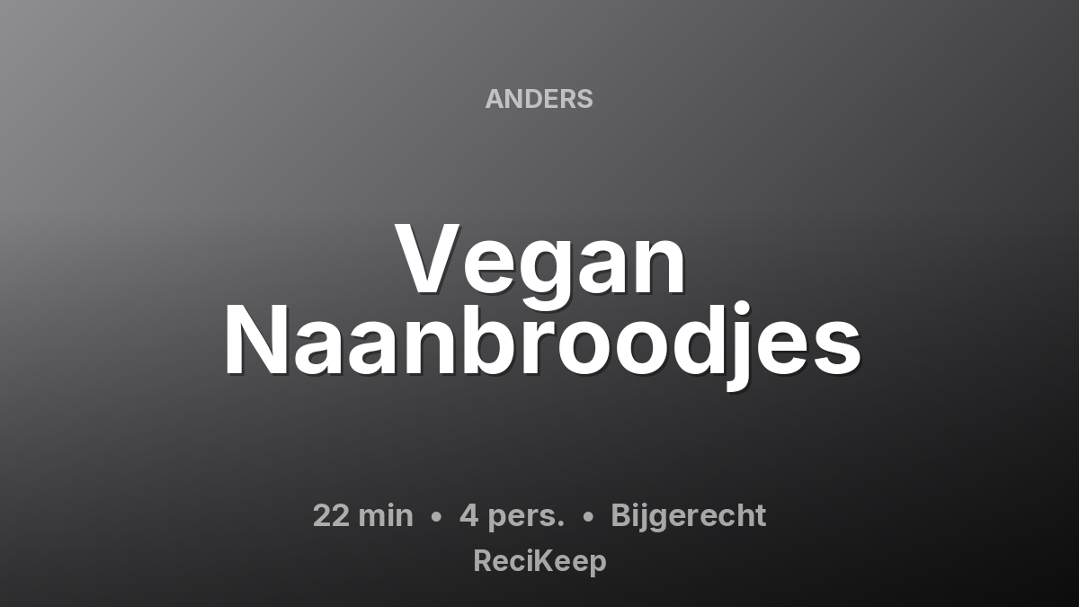 Receptkaart Vegan Naanbroodjes – Bijgerecht
