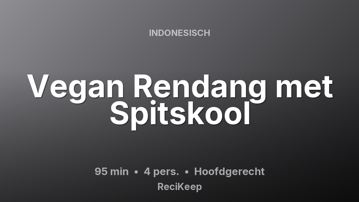 Receptkaart Vegan Rendang met Spitskool – Hoofdgerecht