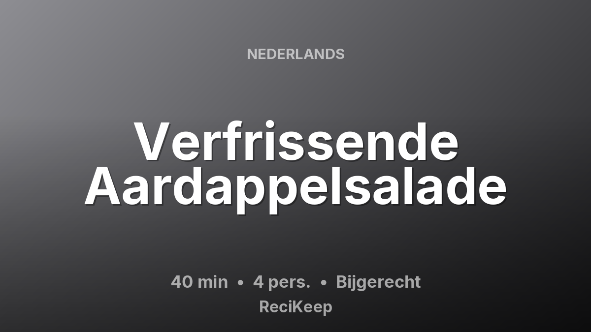 Receptkaart Verfrissende Aardappelsalade – Bijgerecht