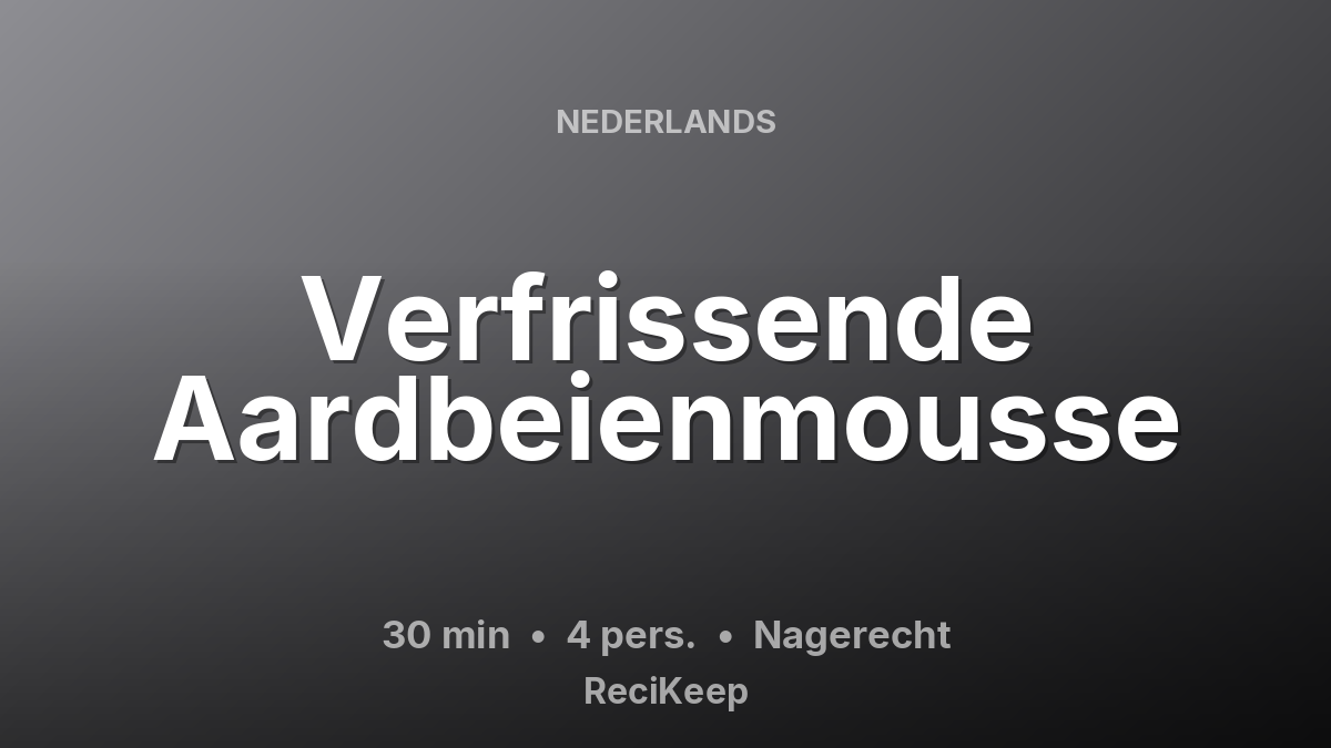 Receptkaart Verfrissende Aardbeienmousse – Nagerecht