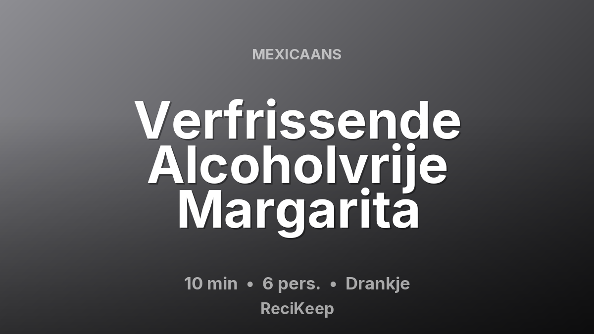 Receptkaart Verfrissende Alcoholvrije Margarita – Drankje