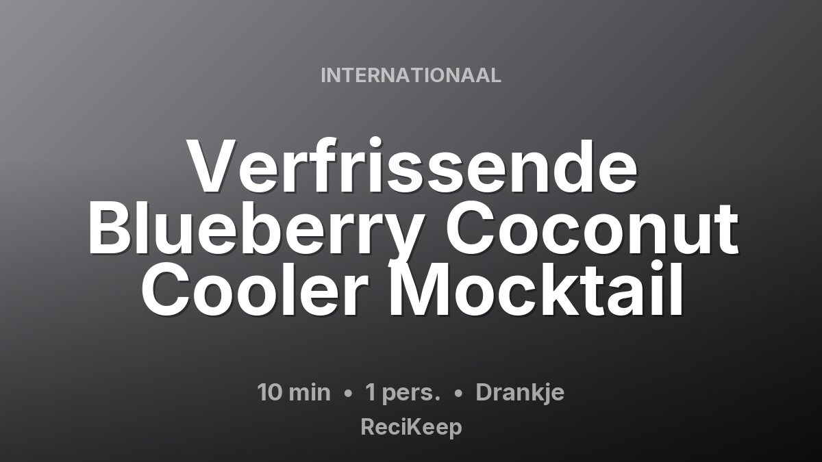 Receptkaart Verfrissende Blueberry Coconut Cooler Mocktail – Drankje